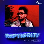 Raptigrity - Sahil Musik Song Download
